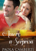 img Paola Camberti - Amore a sorpresa (2018)