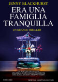 Jenny Blackhurst - Era Una Famiglia Tranquilla (2017)