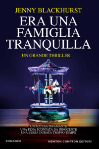 Jenny Blackhurst – Era Una Famiglia Tranquilla (2017)