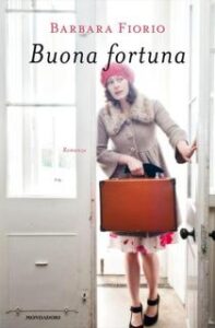 Barbara Fiorio – Buona fortuna (2013)