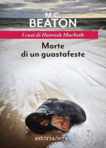 M.C. Beaton – Morte di un guastafeste (2020)