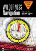 img Wilderness Navigation: Finding Your Way Using Map, Compass, Altimeter & GPS, 3rd Edition
