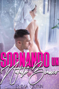 Emma Quinn – Sognando un Natale bianco (2018)
