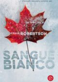 Craig Robertson - Sangue bianco (2017)
