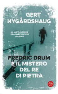 Gert Nygardshaug – Fredric Drum e il mistero del re di pietra (2019)