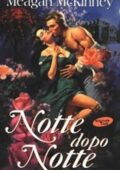 Meagan McKinney - Notte dopo notte (2003)