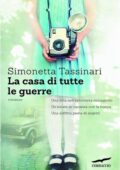 img Simonetta Tassinari - La casa di tutte le guerre (2015)