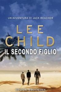 Lee Child – Il secondo figlio (2011)
