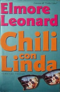 Elmore Leonard – Chili Con Linda (2000)