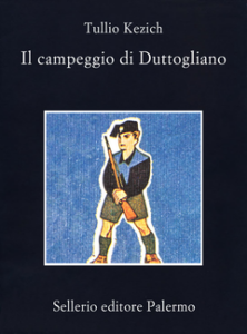Tullio Kezich – Il campeggio di Duttogliano (2001)