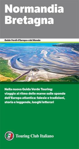 AA.VV. – Touring Club Italiano. Normandia Bretagna (2020)