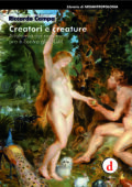 img Riccardo Campa - Creatori e creature. Anatomia dei movimenti pro e contro gli OGM (2016)