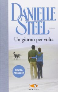 Danielle Steel – Un giorno per volta (2014)