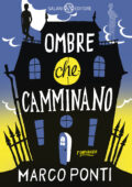 img Marco Ponti - Ombre che camminano (2019)