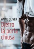 img Anne Oliver - Dietro la porta chiusa (2020)
