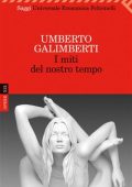 Umberto Galimberti - I miti del nostro tempo (2010)