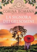 Corina Bomann - La signora dei gelsomini (2015)
