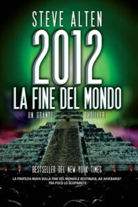 Steve Alten – 2012. La fine del mondo (2012)