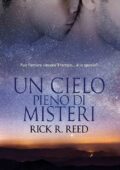 img Rick R. Reed - Un cielo pieno di misteri (2018)