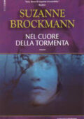 img Suzanne Brockmann - Nel cuore della tormenta (2008)