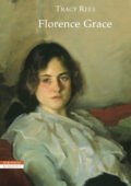 Tracy Rees - Florence Grace (2016)