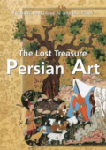 img Persian Art: The Lost Treasures (Temporis Series)