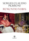 Sergio Claudio Perroni - Renuntio vobis (2015)