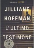 Jilliane Hoffman - L'ultimo testimone (2007)