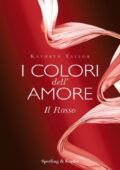 Kathryn Taylor - I colori dell’amore. Il Rosso (2014)