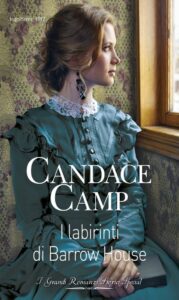 Candace Camp – The Mad Morelands Vol. 6. I labirinti di Barrow House (2019)
