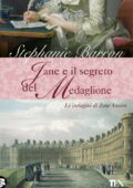 Stephanie Barron - Jane e il segreto del medaglione (2013)