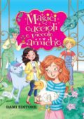 img Rosalba Troiano - Magici cuccioli e piccole amiche (2020)