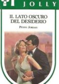 img Penny Jordan - Il lato oscuro del desiderio (1984)