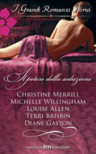 CHRISTINE MERRILL, MICHELLE WILLINGHAM, LOUISE ALLEN, TERRI BRISBIN, DIANE GASTON – IL POTERE DELLA SEDUZIONE (2012)