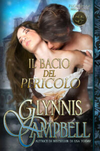 Glynnis Campbell – Fuorilegge medievali Vol. 1. Il bacio del pericolo (2017)