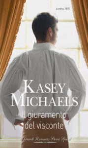 Kasey Michaels – La piccola stagione londinese Vol. 3. Il giuramento del visconte (2019)