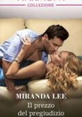 img Miranda Lee - Il Club dei Milionari Vol. 1 Il prezzo del pregiudizio (2018)