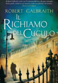 Robert Galbraith - Il richiamo del cuculo (2013)