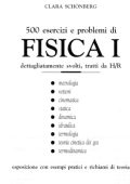 Clara Schönberg - Cinquecento esercizi e problemi di fisica 1 dettagliatamente svolti, tratti da H./R. Esposizione con esempi pratici e richiami di teoria (2001)