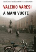 Valerio Varesi - A mani vuote (2015)