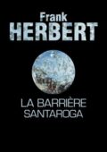 img Frank Herbert - La Barrière Santaroga (2014)