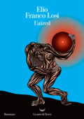 Elio, Franco Losi - Uaired (2019)