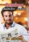 img TA Moore - Pessimo fidanzato cercasi (2018)