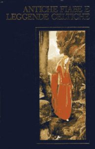 Gabriella Agrati, Maria Letizia Magini – Antiche fiabe e leggende celtiche (1994)
