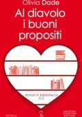 img Olivia Dade - Al diavolo i buoni propositi (2015)