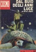 img Brian W. Aldiss - Dal buio degli anni luce  (1964)