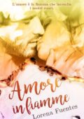 img Lorena Fuentes - Amore in fiamme (2019)