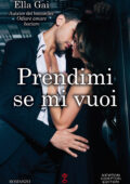 img Ella Gai - Prendimi se mi vuoi (2019)