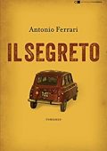Antonio Ferrari - Il segreto (2017)