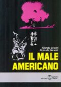 img Alain de Benoist, Giorgio Locchi - Il male americano (2015)